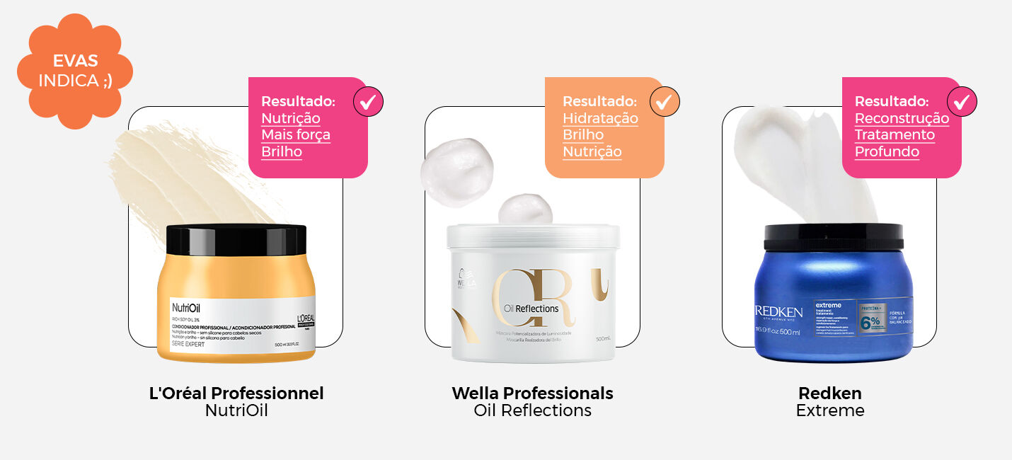 Máscaras de cabelo L'Oréal, Wella e Redken