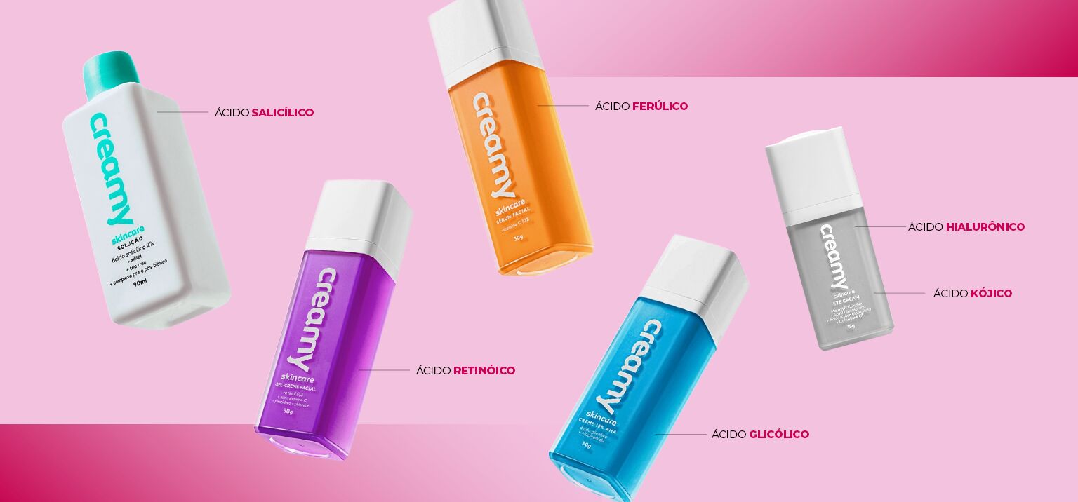 Linha de produtos Creamy com ácidos diversos