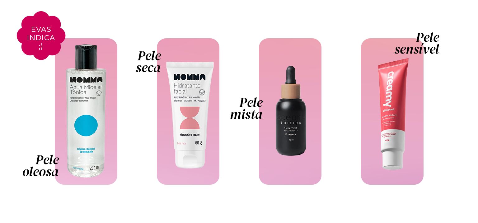Produtos para diferentes tipos de pele recomendados